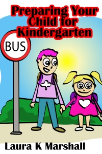 Preparing Your Child for Kindergarten Cover